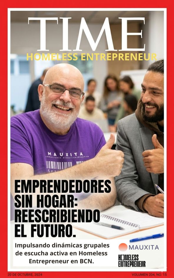 Portada estilo revista con el título 'Emprendedores sin hogar: Reescribiendo el futuro'. En la imagen, dos hombres sonríen y levantan el pulgar en señal de aprobación en un entorno de trabajo colaborativo. Uno de ellos viste una camiseta morada con el logotipo de Mauxita.